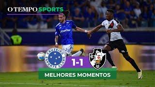 CRUZEIRO 1 X 1 VASCO - Veja os melhores momentos do jogo