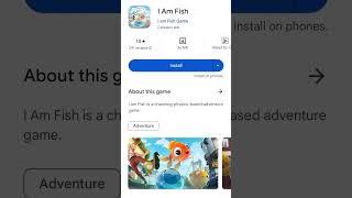 how to download I AM FISH game in mobile 
