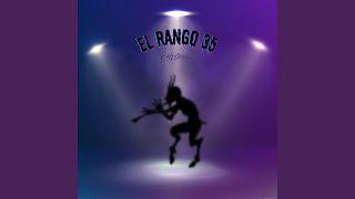 El Rango De La 35