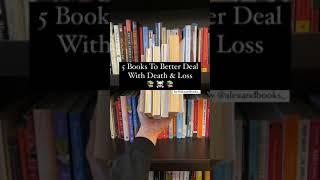 5 Books To Better Deal With Death & Loss #shorts