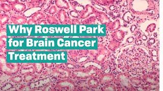 Roswell Park: Providing Multidisciplinary Care for Brain Tumor Patients