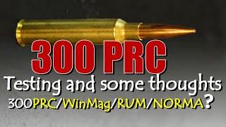 300PRC testing v Win Mag, Rum, Norma for ELR