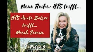 HTS Anita Balser trifft Masih Samin!