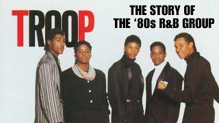 The Story of '80s R&B Group Troop