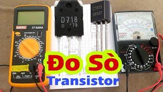 Cách Kiểm Tra Transistor , Đo Sò D718 Âm Ly đơn giản