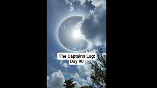 The  Captain's Log: Day 90