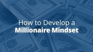 How to Develop a Millionaire Mindset | Jack Canfield