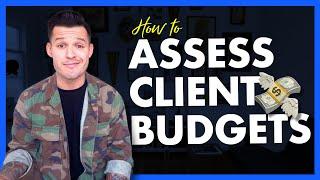 Assessing Client Budgets | Freelance Design Business