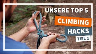 Climbing Hacks - Vom Zustieg bis zum Einstieg | Einfach Klettern