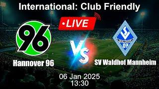  LIVE: Hannover 96 vs SV Waldhof Mannheim - Football Live Score - International Club Friendly