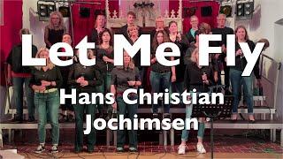 Let me fly (Hans Christian Jochimsen) - Starfish Singers Norderney