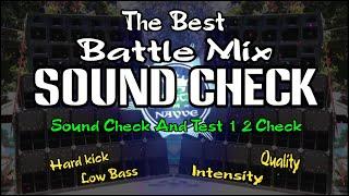 Sound Check And Test 1 2 Check Battle Mix - Dj Christian Nayve