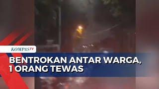 Bentrokan Antar Warga di Jakarta Utara, 1 Orang Tewas