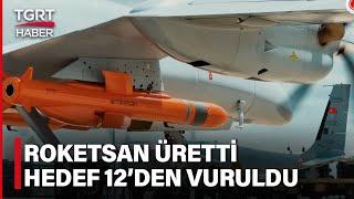 Roketsan Tarafından Geliştirilen "Çakır" Seyir Füzesi Akıncı'dan Atıldı! - TGRT Haber