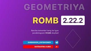 Geometriya 14-Dars. 2.22.2 Romb