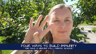 Four Ways to Build Your Immunity