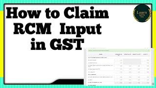 How to Claim Input in GSTR3B | RCM Input kaise claim kare in hindi |