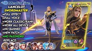 New!! | Script Skin Lancelot Hero Swordmaster No Password | Full Effect Voice | New Patch