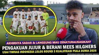  SEMUANYA AUTO GEMBIRA ‼️ Pernyataan Mengejutkan Mees Hilghers Usai Timnas Indonesia Lolos Round 3