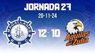 JORNADA 28 RESUMEN - Águilas del Zulia 10 - Navegantes del Magallanes 12 - 24-25 (20-11-24)