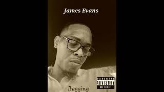 James Evans (Begging)