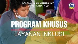 Pendidikan Inklusi (Inclusive Education) - Layanan Program Khusus