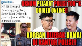 VIRAL OKNUM POLISI AROGAN TONJ*K DRIVER ONLINE, JABATAN DICOPOT ‼️