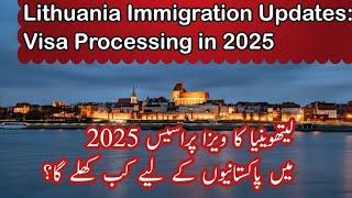 "Big News: Lithuania Visa Update 2025: Latest News and Timeline.