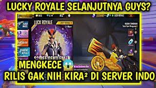 LUCKY ROYALE YANG AKAN DATANG GUYS 