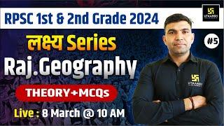 Rajasthan Geography for RPSC 1st & 2nd Grade 2024 | लक्ष्य Series | Narendra Sir