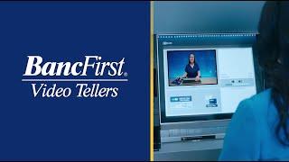 BancFirst Things to Know About Video Tellers