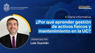 ¿Por qué aprender gestión de activos físicos y mantenimiento en la UC?