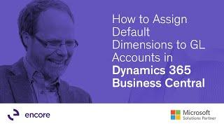 How to Assign Default Dimensions to GL Accounts in Dynamics 365 Business Central