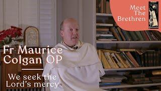 Grace Builds on Nature (w/ Fr Maurice Colgan OP) | Meet the Brethren