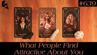 What People Find Attractive About You~ Pick a Card Tarot Reading