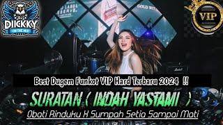 DJ SURATAN X OBATI RINDUKU X SUMPAH SETIA SAMPAI MATI BEST DUGEM FUNKOT VIP HARD 2024