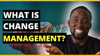 What is Change Management?