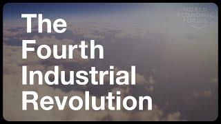 The Fourth Industrial Revolution