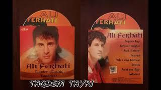 ALI FERHATI -takdem tayri-(audio)