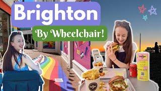 BRIGHTON BY WHEELCHAIR! The Lanes, BA i360, Royal Pavillion, Terre A Terre, Jury's Inn Suite & More!