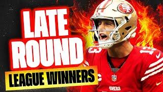 MUST HAVE Late Round LEAGUE WINNERS - Fantasy Football Draft Strategy - Fantasy Football Advice