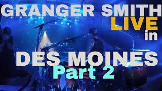 Dusty Saxton: Granger Smith Live in Des Moines, Iowa (Part 2)