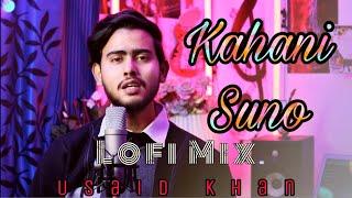 Kahani Suno 2.0 || Mix Song || Usaid Khan || Kaifi Khalil