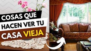 Estas COSAS que hacen VER  TU CASA MUY VIEJA  Home decor