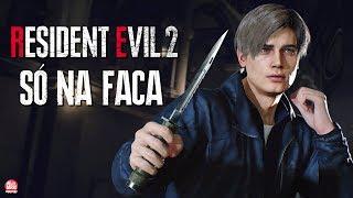 RESIDENT EVIL 2 REMAKE - ZERANDO SÓ NA FACA (RANK S+)