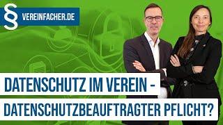 Datenschutz im Verein - brauche ich einen Datenschutzbeauftragten?