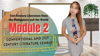 21st Century Literature| Module 2| Conventional and 21st Century Literature Genres