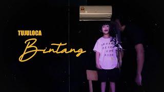 TUJULOCA | BINTANG (OFFICIAL MUSIC VIDEO)