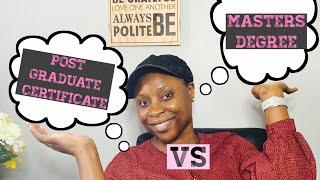 POST- GRADUATE CERTIFICATE vs MASTERS DEGREE | MSW | SOCIAL WORK SERIES | 2022