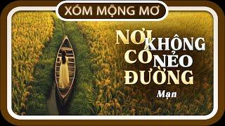 Đọc truyện ngắn gia đình NƠI KHÔNG CÓ NẺO ĐƯỜNG , đọc truyện đêm khuya, #doctruyendemkhuya